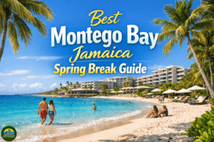 Montego Bay Spring Break 2026: Ultimate Travel Guide